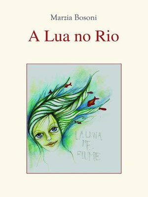 cover image of A Lua no Rio